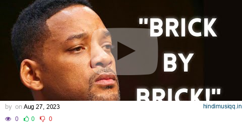 Will Smith - Brick By Brick! (Motivational Speech) pagalworld mp3 song download