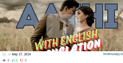 "Aathi" Full Video Song with English Translation | Kaththi | Vijay, Samantha Ruth Prabhu| pagalworld mp3 song download