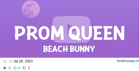 Beach Bunny - Prom Queen (Lyrics) pagalworld mp3 song download