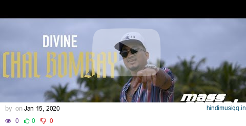 DIVINE – Chal Bombay | Official Music Video pagalworld mp3 song download