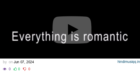 Charli xcx - Everything is romantic (official lyric video) pagalworld mp3 song download