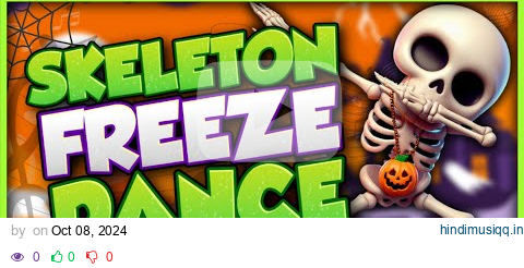 Skeleton Freeze Dance! 💀 Halloween Brain Break 💀 Danny Go Noodle 💀 Just Dance pagalworld mp3 song download