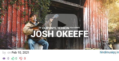 Josh Okeefe - McAlpine's Fusiliers | OurVinyl Sessions pagalworld mp3 song download