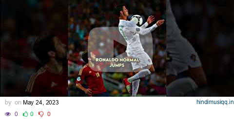 Ronaldo Highest Jumps 😳🐐😈 #shorts pagalworld mp3 song download