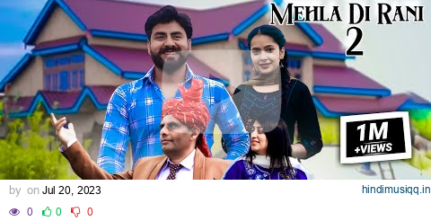 Mehla Di Rani 2 || Mohan Thakur ft. Varsha jamwal || official Music video || Dogri himachali song | pagalworld mp3 song download