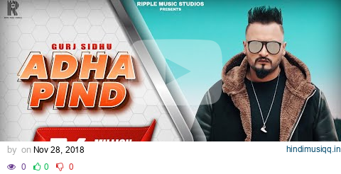 Adha Pind  Gurj Sidhu (Official Song) | 2018 | Ripple Music Studios pagalworld mp3 song download