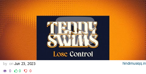 Teddy Swims - Lose Control (Lyric Video) pagalworld mp3 song download