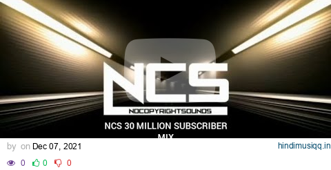 ncs 30 million subscriber mix pagalworld mp3 song download