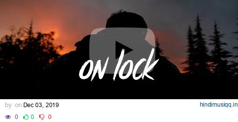 6o - On Lock (Lyrics - Lyric Video) prod. Darkboy x Arso pagalworld mp3 song download