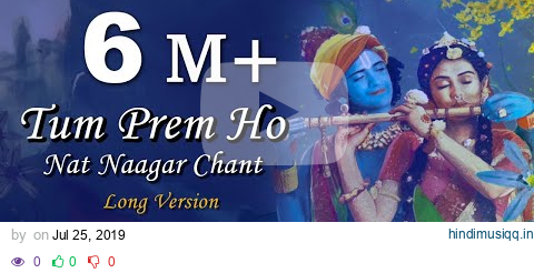 Tum Prem Ho | Nat Naagar Chant | Long Version | RadhaKrishna | MOhit Lalwani | Reprise pagalworld mp3 song download