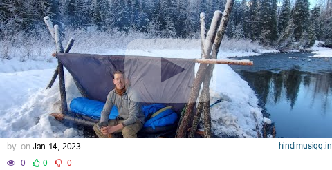 HOT ROCKS in my Bushcraft Cot - Winter Camping in Alaska with a Survival Shelter pagalworld mp3 song download