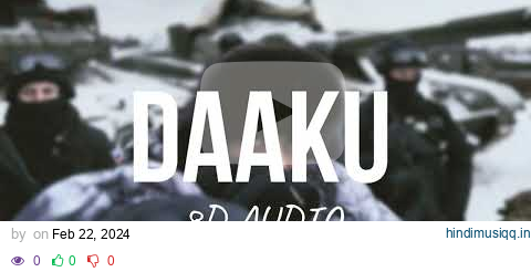 Daaku - Badshah (8D AUDIO) | Sharvi Yadav | Hiten | Ek Tha Raja pagalworld mp3 song download