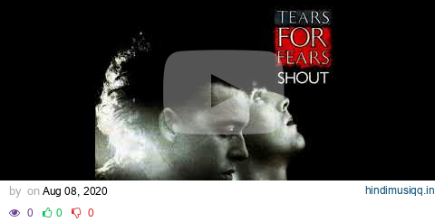 Tears For Fears - Shout (Instrumental Version) pagalworld mp3 song download