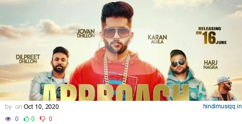 Approach Full Video Jovan Dhillon feat Dilpreet Dhillon I Karan Aujla  Latest Punjabi Songs 2018 pagalworld mp3 song download