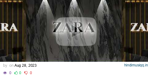 ZARA in Store Music Playlist upbeat 2023 pagalworld mp3 song download