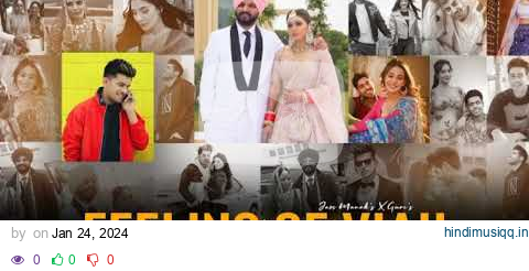 Feeling Of Viah - Mashup  | Jass Manak | Guri | @Offx.VickyFF  | Tera Mera Viah | Braat | Naah. pagalworld mp3 song download