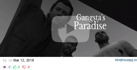 Gangsta's Paradise | A GTA V Music Video pagalworld mp3 song download