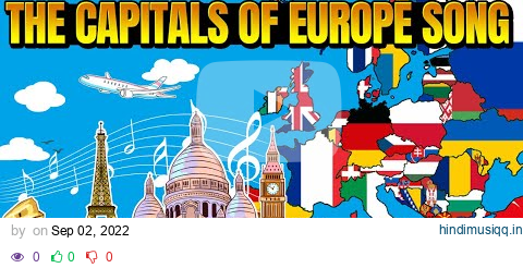 The Capitals of Europe Song!! (with animated map) pagalworld mp3 song download