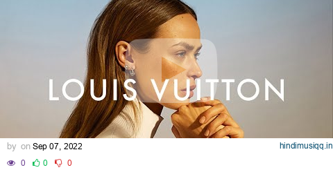 LOUIS VUITTON In Store Music Playlist / Fall 2022 pagalworld mp3 song download