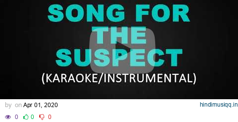 Song for the Suspect - Franco (Karaoke/Instrumental) pagalworld mp3 song download