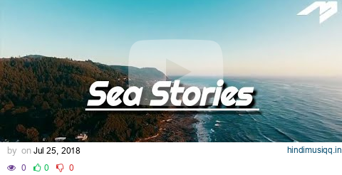 Edward Maya - Sea Stories ft. Mayavin Sabyh (Officiel Music Video) pagalworld mp3 song download