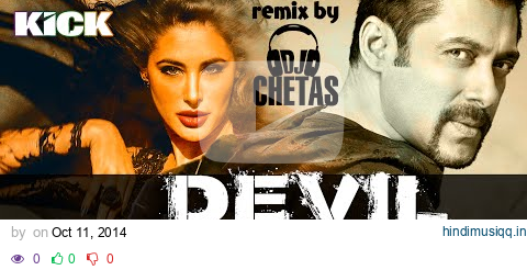 OFFICIAL Devil-Yaar Naa Miley (REMIX) | DJ Chetas | Salman Khan | Yo Yo Honey Singh | Kick pagalworld mp3 song download