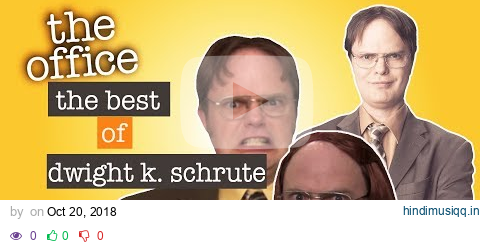 Best of Dwight K. Schrute  - The Office US pagalworld mp3 song download