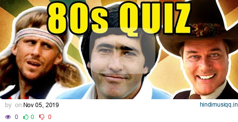 80s QUIZ ⭐ QUESTIONS WITH ANSWERS pagalworld mp3 song download