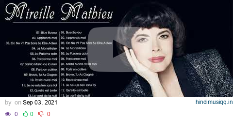 Les Plus Grands Succès de Mireille Mathieu ♫ Les 30 Plus Belles Chansons Françaises Mireille Mathieu pagalworld mp3 song download