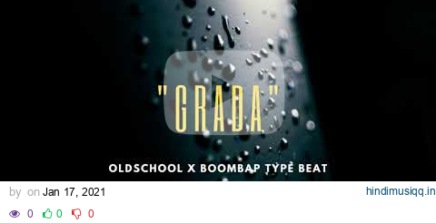 **FREE** OLDSCHOOL X BOOMBAP TYPE BEAT "GRADA" 2021 PROD. MZG pagalworld mp3 song download