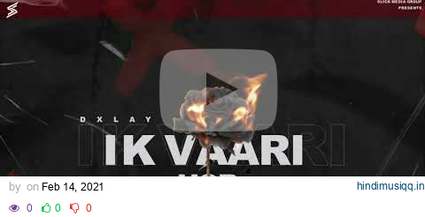 IK VAARI HOR | DXLAY | JSM | LATEST PUNJABI SONG 2021 pagalworld mp3 song download