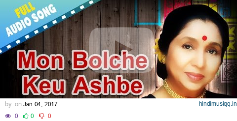 Mon Bolche Keu Ashbe | Apon Amar Apon | Asha Bhosle | R.D.Burman | Bengali Love Songs pagalworld mp3 song download