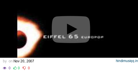 Eiffel 65 - My Console pagalworld mp3 song download