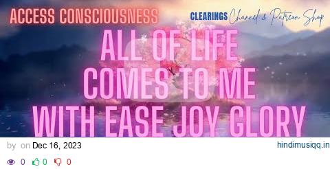 All of Life comes to Me with Ease Joy and Glory | 10 Hour Loop#subliminal #overnight pagalworld mp3 song download