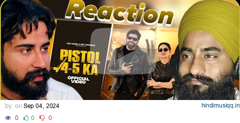 Reaction Pistol 4-5 Ka (Official Video) | Masoom Sharma | Shivani Yadav | pagalworld mp3 song download