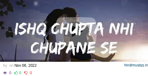 Ishq Chupta Nahin ｜ [ slowed + Reverb ] ｜ By Abhijeet ｜  Music Lyrics pagalworld mp3 song download