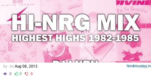 Hi-NRG Mix (Highest Highs 1982-1985) pagalworld mp3 song download