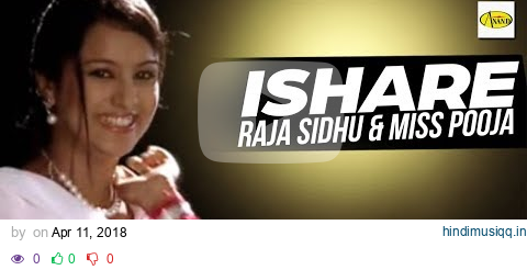 Raja Sidhu ll Miss Pooja || Ishare || New Punjabi Song 2018 || Just Punjabi pagalworld mp3 song download