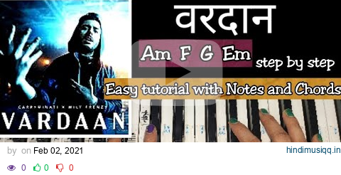 VARDAAN - Easy Piano Tutorial With Notations and Chords Step by step | CarryMinati X Wily Frenzy pagalworld mp3 song download