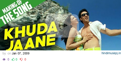 Making Of The Song - Khuda Jaane | Bachna Ae Haseeno | Ranbir Kapoor | Deepika Padukone pagalworld mp3 song download