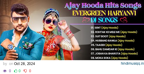 Ajay Hooda Superhit DJ Songs || New Haryanvi Songs || Ajay Hooda Songs 2024 || Ajay Hooda Hits pagalworld mp3 song download