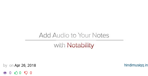 Notability Add Audio to Your Notes pagalworld mp3 song download