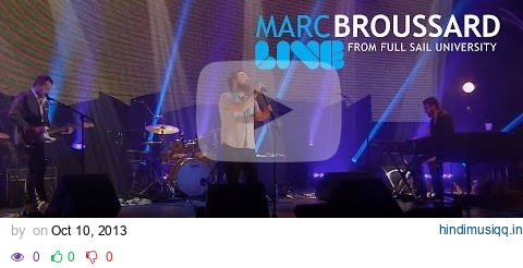 "The Beauty of Who You Are" - Marc Broussard LIVE From Full Sail University pagalworld mp3 song download