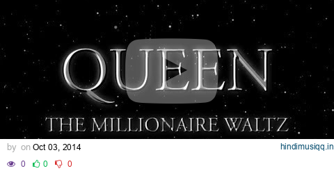 Queen - The Millionaire Waltz (Official Lyric Video) pagalworld mp3 song download