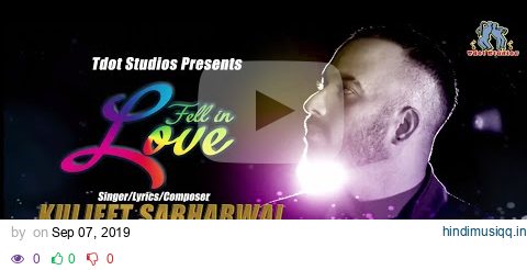 Pyar Ho Gaya Si- Kuljeet Sabharwal Fell In Love Feat. Kamal Kumar l Latest Punjabi Song 2020 pagalworld mp3 song download