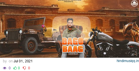 BAGO BAAG ( Official Song ) Gurman Brar | Latest Punjabi Songs 2021 | New Punjabi Songs 2021 pagalworld mp3 song download