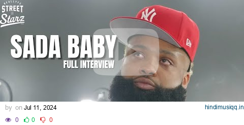 Sada Baby opens up and BREAKS down! The DANGERS of being a rapper, home invasion, King Von & MORE pagalworld mp3 song download