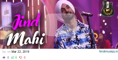 Diljit Dosanjh - Jind Mahi (MTV Unplugged) - Lyrical Video pagalworld mp3 song download