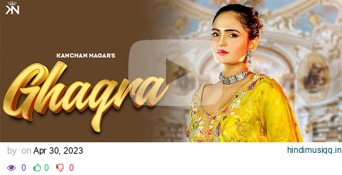 Ghagra | Kanchan Nagar | Haryanvi Songs Haryanvi 2023 | DJ Song | New Song 2023 pagalworld mp3 song download