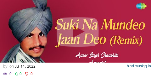 Suki Na Mundeo Jaan Dec | Amar Singh Chamkila | Old Punjabi Songs | Punjabi Songs 2022 pagalworld mp3 song download